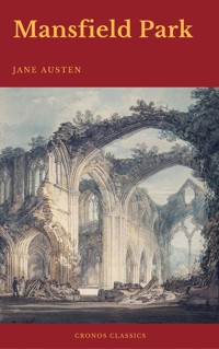 Mansfield Park (Best Navigation, Active TOC) (Cronos Classics) - Jane Austen. - E-Book
