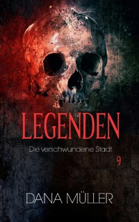 Legenden 9 - Dana Müller - E-Book