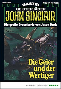 John Sinclair 107 - Jason Dark - E-Book
