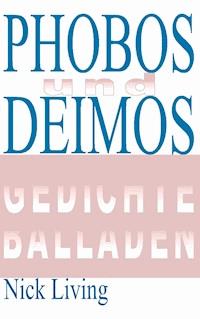 Phobos und Deimos - Nick Living - E-Book