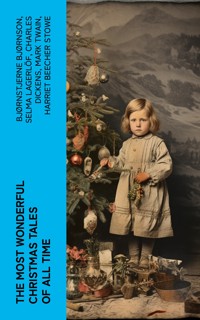 The Most Wonderful Christmas Tales Of All Time - Bjornstjerne Bjornson - E-Book