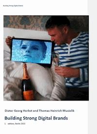 Building Strong Digital Brands - Dieter Georg Herbst - E-Book