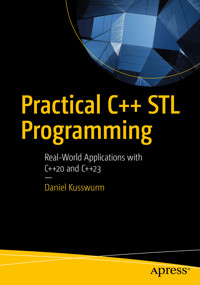 Practical C++ STL Programming - Daniel Kusswurm - E-Book
