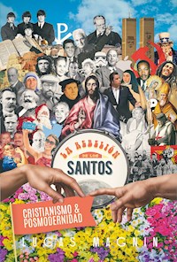 Cristianismo y posmodernidad - Lucas Magnin - E-Book