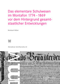 Das elementare Schulwesen im Montafon 1774–1869 - Reinhard Müller - E-Book