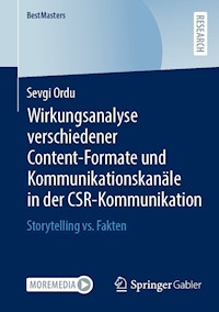 Wirkungsanalyse verschiedener Content-Formate und Kommunikationskanäle in der CSR-Kommunikation - Sevgi Ordu - E-Book