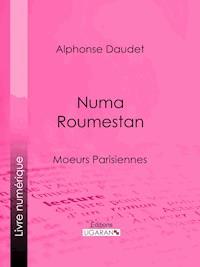 Numa Roumestan - Ligaran - E-Book