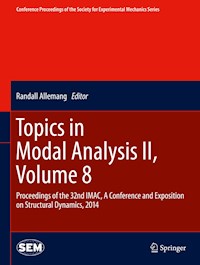 Topics in Modal Analysis II, Volume 8 - - E-Book