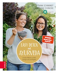 Easy Detox mit Ayurveda - Dana Schwandt - E-Book