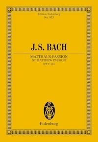 St Matthew Passion - Johann Sebastian Bach - E-Book