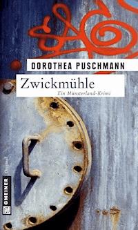 Zwickmühle - Dorothea Puschmann - E-Book