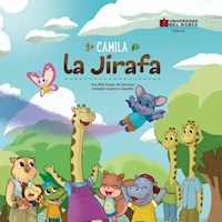 Camila la jirafa - Ana Rita Russo de Sánchez - E-Book
