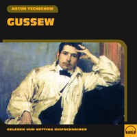 Gussew - Anton Tschechow - Hörbuch