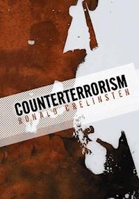 Counterterrorism - Ronald Crelinsten - E-Book