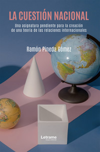 La cuestión nacional - Ramón Pineda Gómez - E-Book