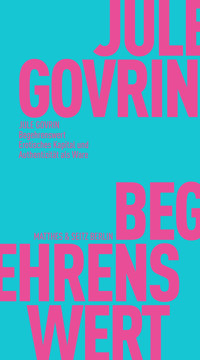 Begehrenswert - Jule Govrin - E-Book