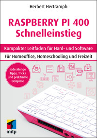 Raspberry Pi 400 Schnelleinstieg - Herbert Hertramph - E-Book