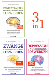 Zwänge, Panikattacken, Depression und Burnout loswerden (3in1 Bundle) - Klaus Bernhardt - E-Book