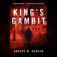 King's Gambit - Anders M. Hansen - Hörbuch