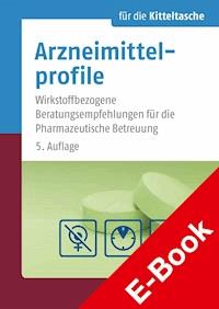 Arzneimittelprofile für die Kitteltasche - Joachim Framm - E-Book
