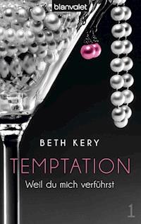 Temptation 1 - Beth Kery - E-Book