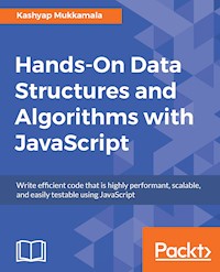 Hands-On Data Structures and Algorithms with JavaScript - Kashyap Mukkamala - E-Book