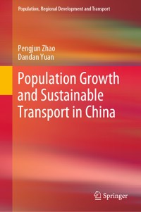 Population Growth and Sustainable Transport in China - Pengjun Zhao - E-Book
