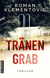 Tränengrab - Roman Klementovic - E-Book + Hörbuch