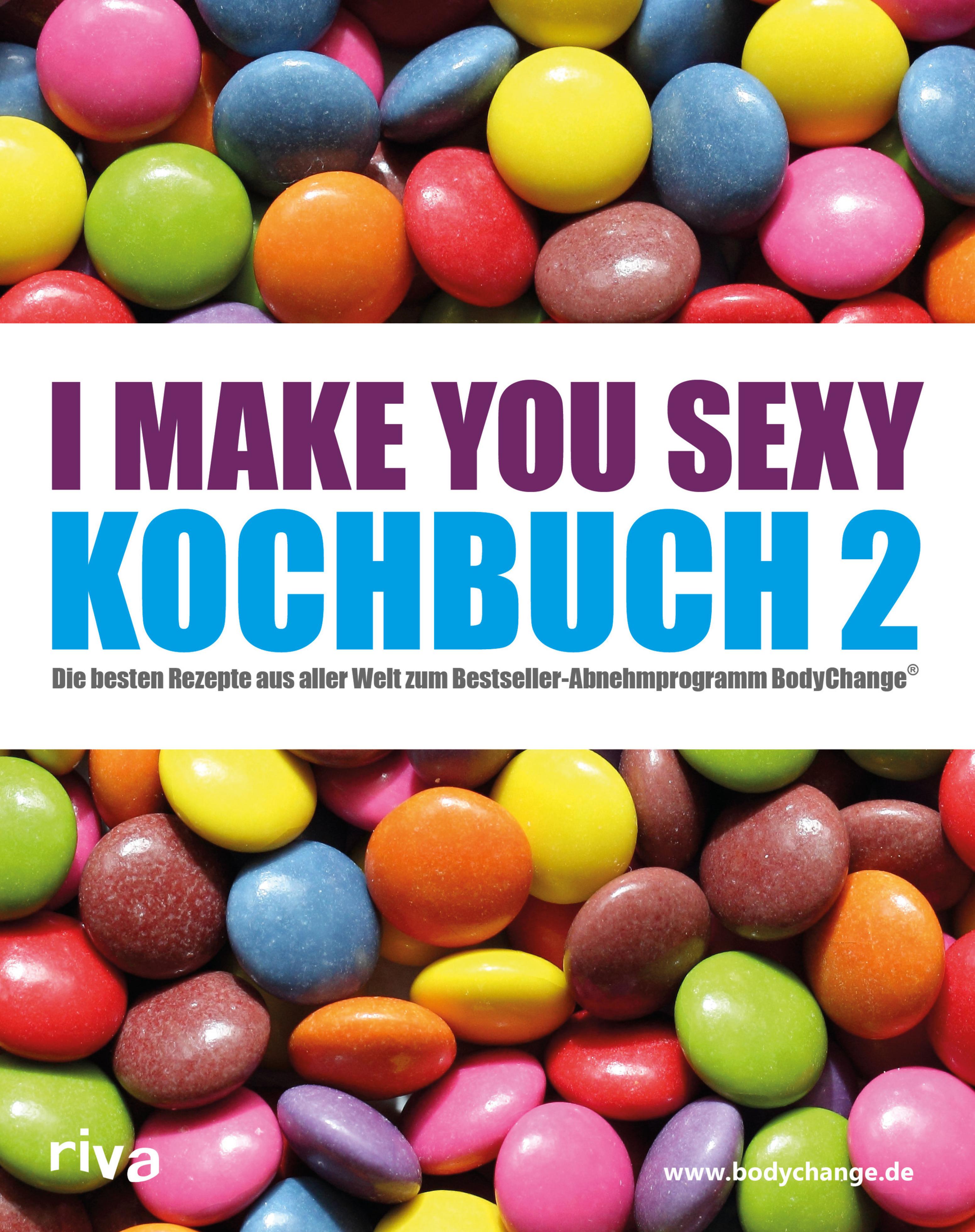 I make you sexy Kochbuch 2 - riva Verlag - E-Book