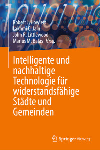 Intelligente und nachhaltige Technologie für widerstandsfähige Städte und Gemeinden -  - E-Book