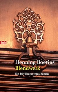 Blendwerk - Henning Boëtius - E-Book