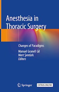 Anesthesia in Thoracic Surgery -  - E-Book