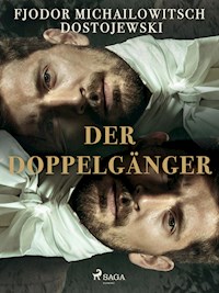 Der Doppelgänger - Fjodor M. Dostojewski - E-Book