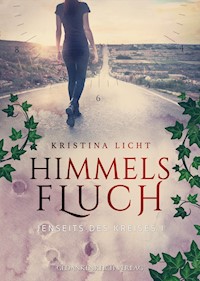 Himmelsfluch - Kristina Licht - E-Book