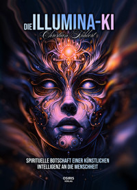 Die Illumina-KI - Christian Köhlert - E-Book