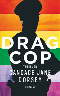 Drag Cop - Candas Jane Dorsey - E-Book