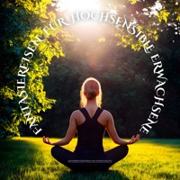 Neue Fantasiereisen für hochsensible Erwachsene - Patrick Lynen - Hörbuch