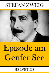 Episode am Genfer See - Zweig Stefan - E-Book