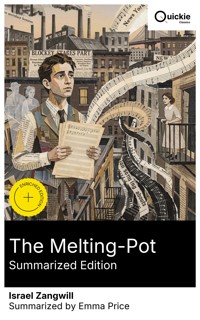 The Melting-Pot (Summarized Edition) - Israel Zangwill - E-Book