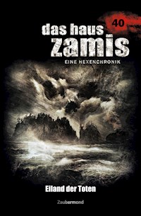 Das Haus Zamis 40 – Eiland der Toten - Susanne Wilhelm - E-Book