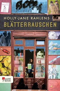 Blätterrauschen - Holly-Jane Rahlens - E-Book