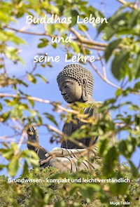 Buddhas Leben und seine Lehre - Müge Tekin - E-Book