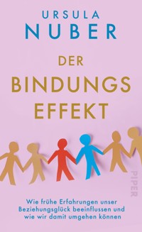 Der Bindungseffekt - Ursula Nuber - E-Book