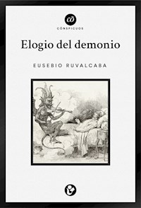 Elogio del demonio - Eusebio Ruvalcaba - E-Book