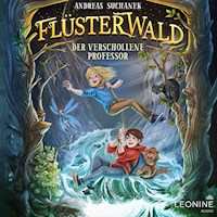 Flüsterwald - Der verschollene Professor (Staffel I, Band 2) - Andreas Suchanek - Hörbuch