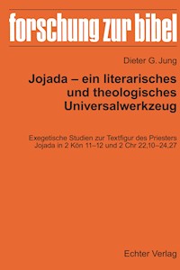 Jojada - ein literarisches und theologisches Universalwerkzeug - Dieter G. Jung - E-Book