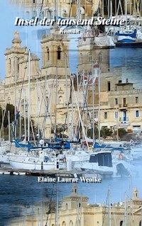 Insel der tausend Steine - Elaine Laurae Weolke - E-Book