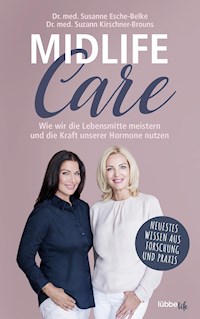 Midlife-Care - Susanne Esche-Belke - E-Book