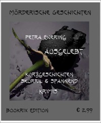 Mörderische Geschichten - Petra Ewering - E-Book