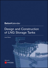 Design and Construction of LNG Storage Tanks - Josef Rötzer - E-Book